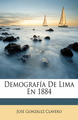 DEMOGRAFA DE LIMA EN 1884