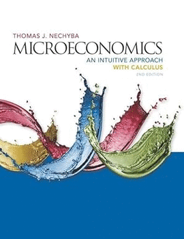 MICROECONOMICS AN INTUITIVE APPROACH WITH CALCULUS