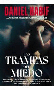 LAS TRAMPAS DEL MIEDO