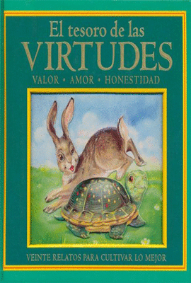 EL TESORO DE LAS VIRTUDES VALOR AMOR HONESTIDAD