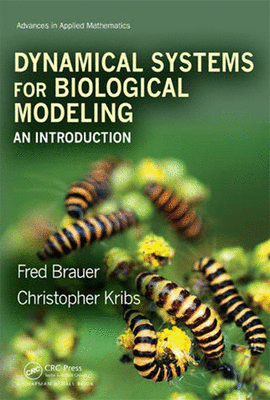 AN INTRODUCTION TO DYNAMICAL SYSTEMS FOR BIOLOGICAL MODELING