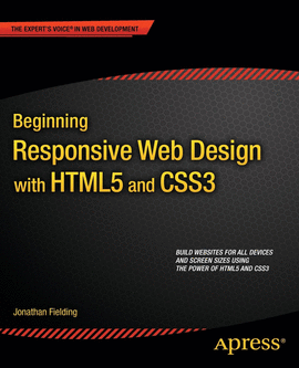 BEGINNING RESPONSIVE WEB DESIGN WITH HTML5 AND CSS3
