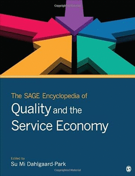 THE SAGE ENCYCLOPEDIA OF QUALITY AND THE SERVICE ECONOMY