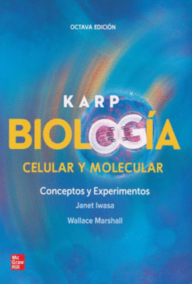 KARP BIOLOGIA CELULAR Y MOLECULAR