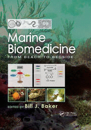 MARINE BIOMEDICINE FROM BEACH TO BEDSIDE