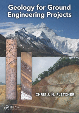 GEOLOGY FOR GROUND ENGINEERING PROJECTS