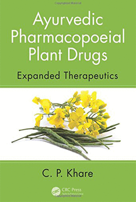 AYURVEDIC PHARMACOPOEIAL PLANT DRUGS: EXPANDED THERAPEUTICS