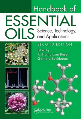 HANDBOOK OF ESSENTIAL OILS SCIENCE TECHNOLOGY AND APPLICATIONS