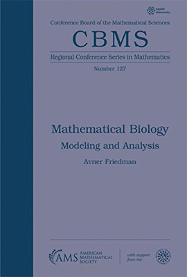 MATHEMATICAL BIOLOGY MODELING AND ANALYSIS