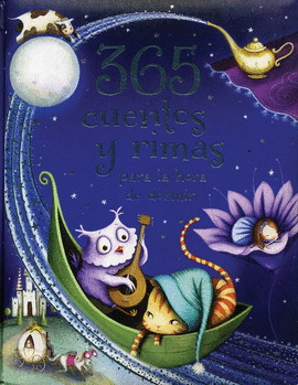 365 CUENTOS Y RIMAS PARA LA HORA DE DORMIR