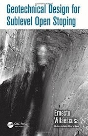 GEOTECHNICAL DESIGN FOR SUBLEVEL OPEN STOPING