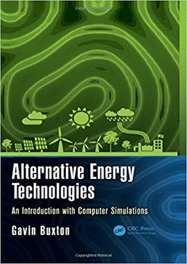 ALTERNATIVE ENERGY TECHNOLOGIES. AN INTRODUCTION WITH COMPUTER SIMULATIONS