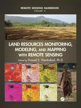 LAND RESOURCES MONITORING MODELING AND MAPPING WITH REMOTE SENSING