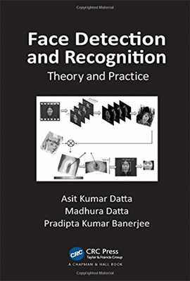 FACE DETECTION AND RECOGNITION THEORY AND PRACTICE