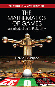 THE MATHEMATICS OF GAMES: AN INTRODUCTION TO PROBABILITY
