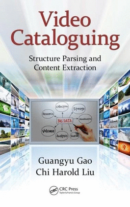 VIDEO CATALOGUING STRUCTURE PARSING AND CONTENT EXTRACTION