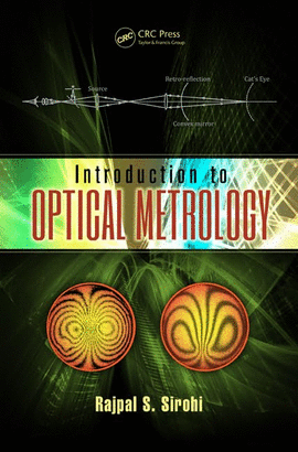 INTRODUCTION TO OPTICAL METROLOGY