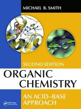 ORGANIC CHEMISTRY: AN ACID-BASE APPROACH