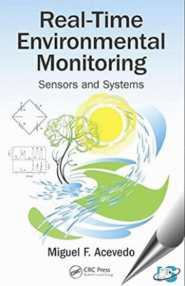 REAL-TIME ENVIRONMENTAL MONITORING SENSORS AND SYSTEMS