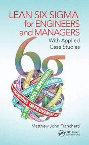 LEAN SIX SIGMA FOR ENGINEERS AND MANAGERS
