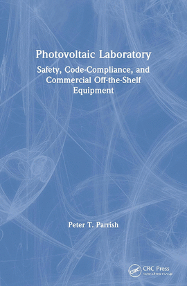 PHOTOVOLTAIC LABORATORY SAFETY CODE-COMPLIANCE AND COMMERCIAL OFF-THE-SHELF EQUIPMENT