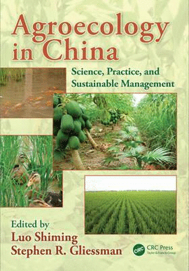 AGROECOLOGY IN CHINA SCIENCE PRACTICE AND SUSTAINABLE MANAGEMENT