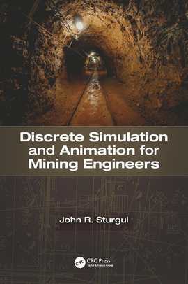 DISCRETE SIMULATION AND ANIMATION FOR MINING ENGINEERS