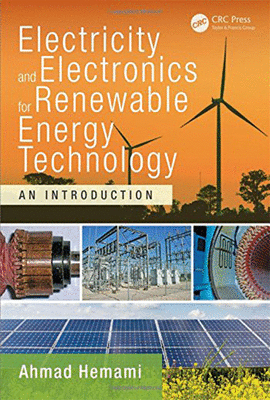 ELECTRICITY AND ELECTRONICS FOR RENEWABLE ENERGY TECHNOLOGY: AN INTRODUCTION