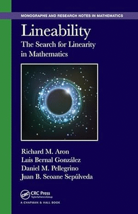 LINEABILITY: THE SEARCH FOR LINEARITY IN MATHEMATICS