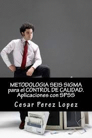 METODOLOGIA SEIS SIGMA PARA EL CONTROL DE CALIDAD