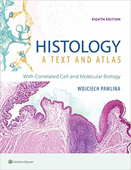 HISTOLOGY: A TEXT AND ATLAS