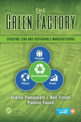 THE GREEN FACTORY CREATING LEAN AND SUSTAINABLE MANUFACTURING