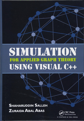 SIMULATION FOR APPLIED GRAPH THEORY USING VISUAL C++