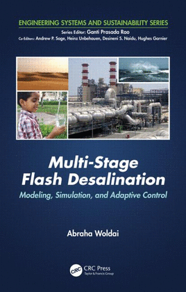 MULTI-STAGE FLASH DESALINATION MODELING SIMULATION AND ADAPTIVE CONTROL