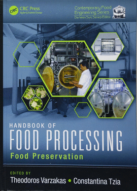 HANDBOOK OF FOOD PROCESSING: FOOD PRESERVATION