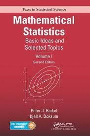 MATHEMATICAL STATISTICS: BASIC IDEAS AND SELECTED TOPICS, VOLUME I