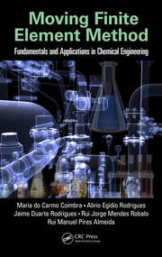 MOVING FINITE ELEMENT METHOD: FUNDAMENTALS AND APPLICATIONS IN CHEMICAL ENGINEERING