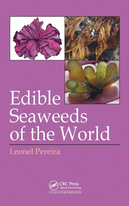 EDIBLE SEAWEEDS OF THE WORLD