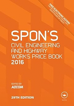 SPON'S CIVIL ENGINEERING AND HIGHWAY WORKS PRICE BOOK 2016