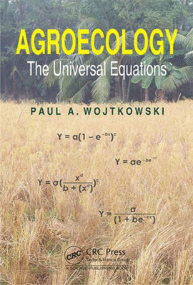 AGROECOLOGY THE UNIVERSAL EQUATIONS