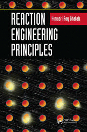 REACTION ENGINEERING PRINCIPLES