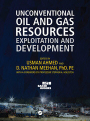 UNCONVENTIONAL OIL AND GAS RESOURCES: EXPLOITATION AND DEVELOPMENT