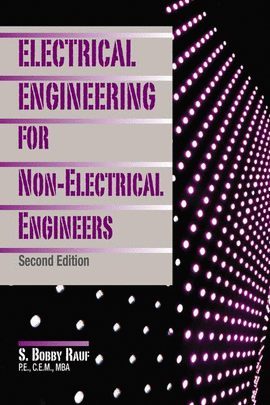 ELECTRICAL ENGINEERING FOR NON-ELECTRICAL ENGINEERS