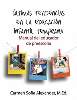 LTIMAS TENDENCIAS EN LA EDUCACIN INFANTIL TEMPRANA