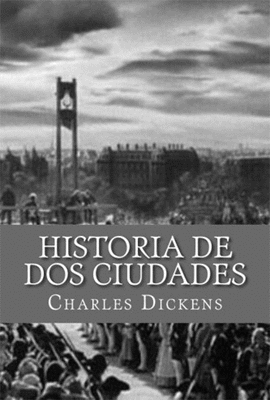 HISTORIA DE DOS CIUDADES