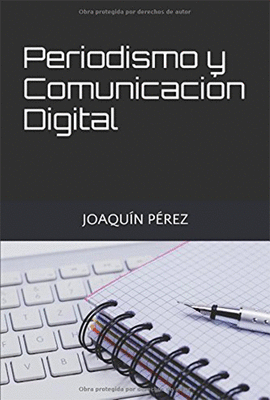 PERIODISMO Y COMUNICACION DIGITAL