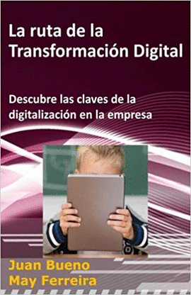 LA RUTA DE LA TRANSFORMACIN DIGITAL