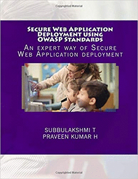 SECURE WEB APPLICATION DEPLOYMENT USING OWASP STANDARDS