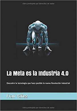 LA META ES LA INDUSTRIA 4.0