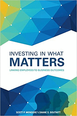 INVESTING IN WHAT MATTERS